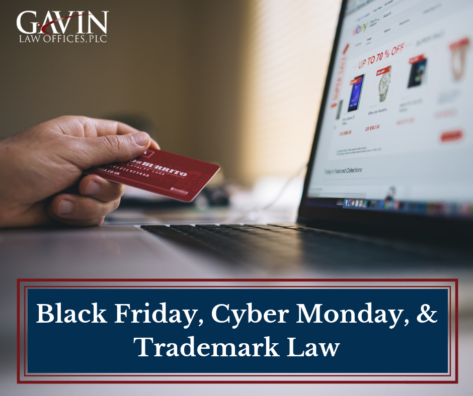 Black Friday, Cyber Monday, & Trademark Law - Gavin Law Offices